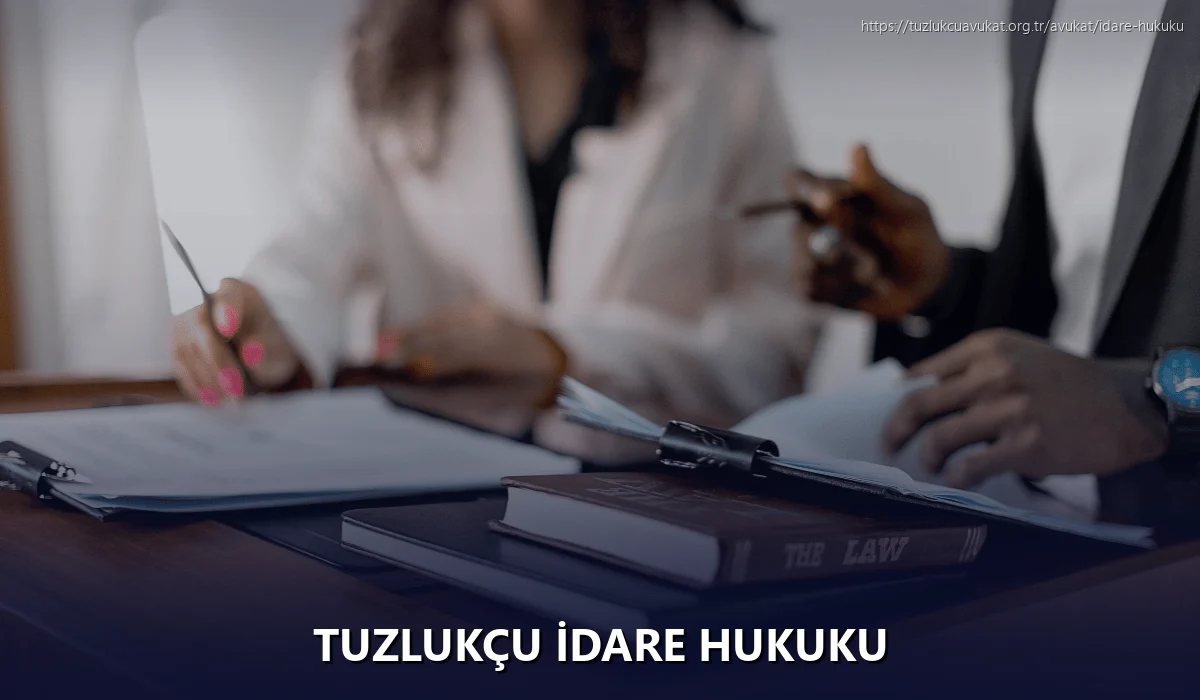 Tuzlukçu İdare Hukuku