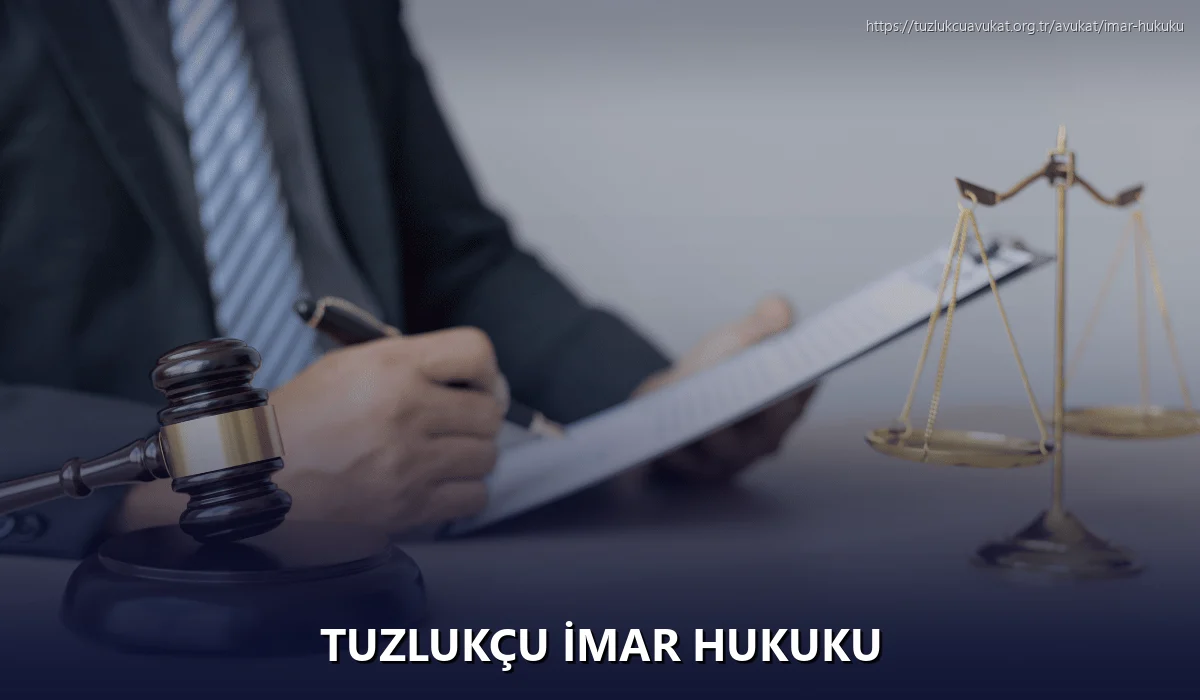 Tuzlukçu İmar Hukuku